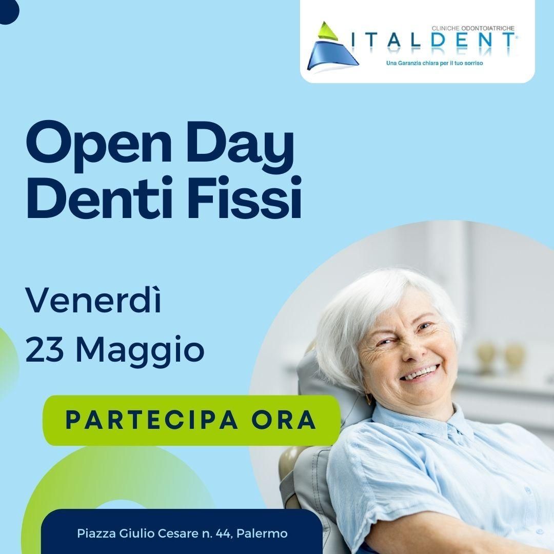 Open Day DENTI FISSI