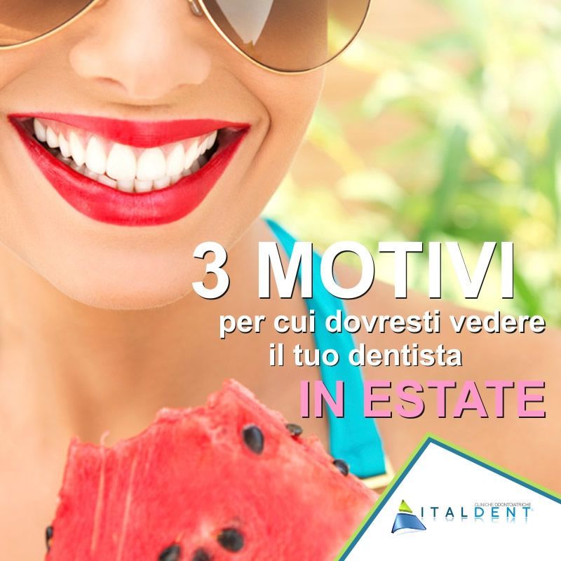 3 motivi per cui dovresti vedere il tuo dentista a Palermo in estate